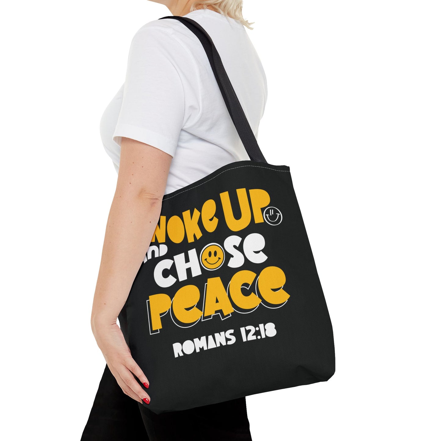 ROMANS 12:18 INSPIRED WOKE UP AND CHOSE PEACE - Tote Bag