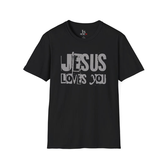 JESUS LOVES YOU (GRAY LETTER) - Unisex T-Shirt