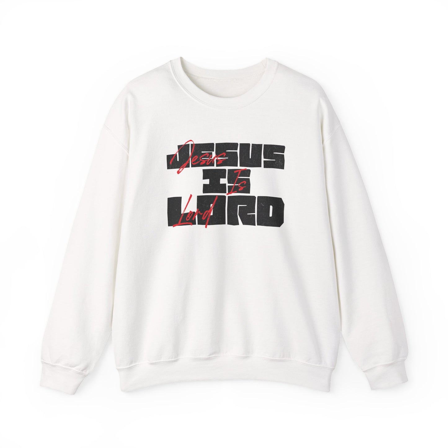 JESUS IS LORD - Unisex Sweatshirt