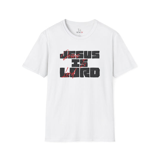 JESUS IS LORD - Unisex T-Shirt