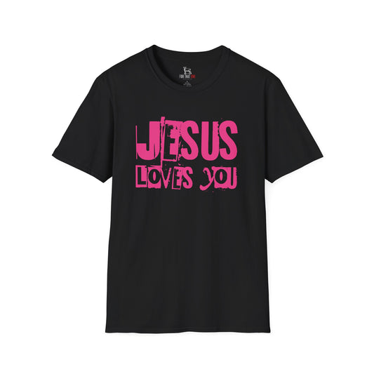 JESUS LOVES YOU (PINK LETTER) - Unisex T-Shirt