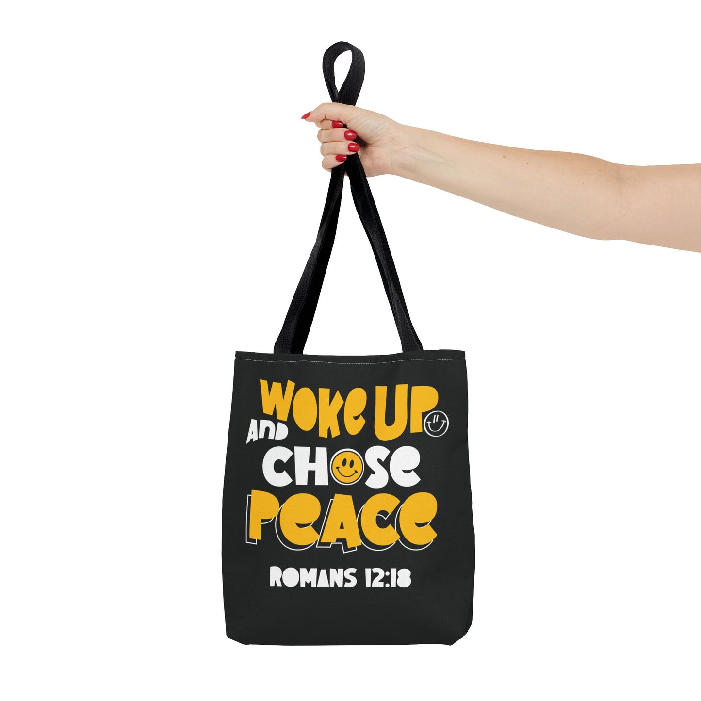 ROMANS 12:18 INSPIRED WOKE UP AND CHOSE PEACE - Tote Bag