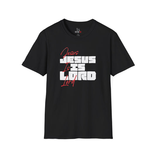 JESUS IS LORD - Unisex T-Shirt