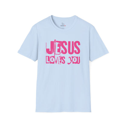 JESUS LOVES YOU (PINK LETTER) - Unisex T-Shirt