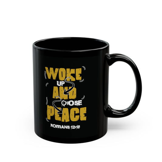 ROMANS 12:18 INSPIRED "WOKE UP AND CHOSE PEACE" (YELLOW) - Mug