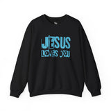 JESUS LOVES YOU (BLUE LETTER) - Unisex Sweatshirt