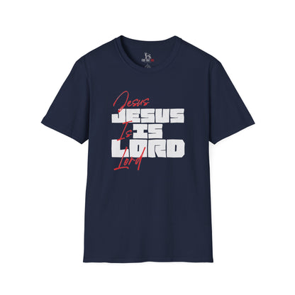 JESUS IS LORD - Unisex T-Shirt