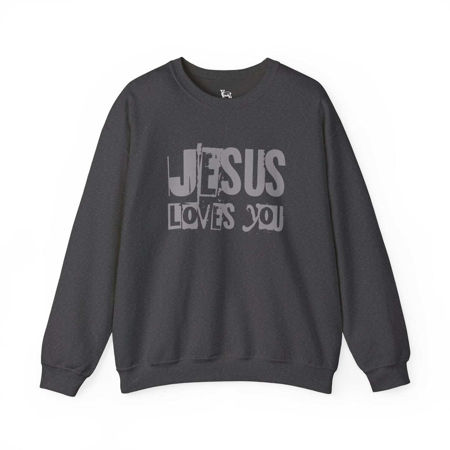 JESUS LOVES YOU (GRAY LETTER) - Unisex Sweatshirt