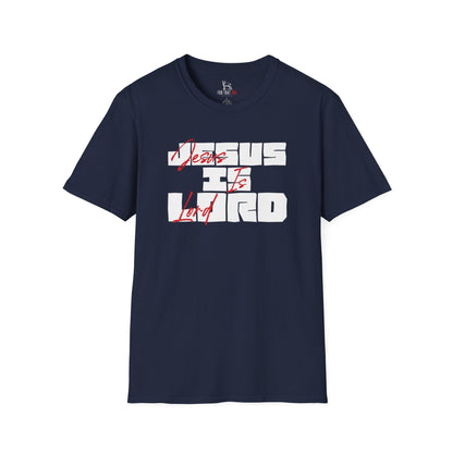 JESUS IS LORD - Unisex T-Shirt