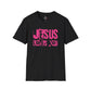 JESUS LOVES YOU (PINK LETTER) - Unisex T-Shirt