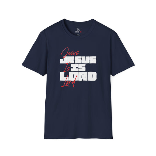 JESUS IS LORD - Unisex T-Shirt