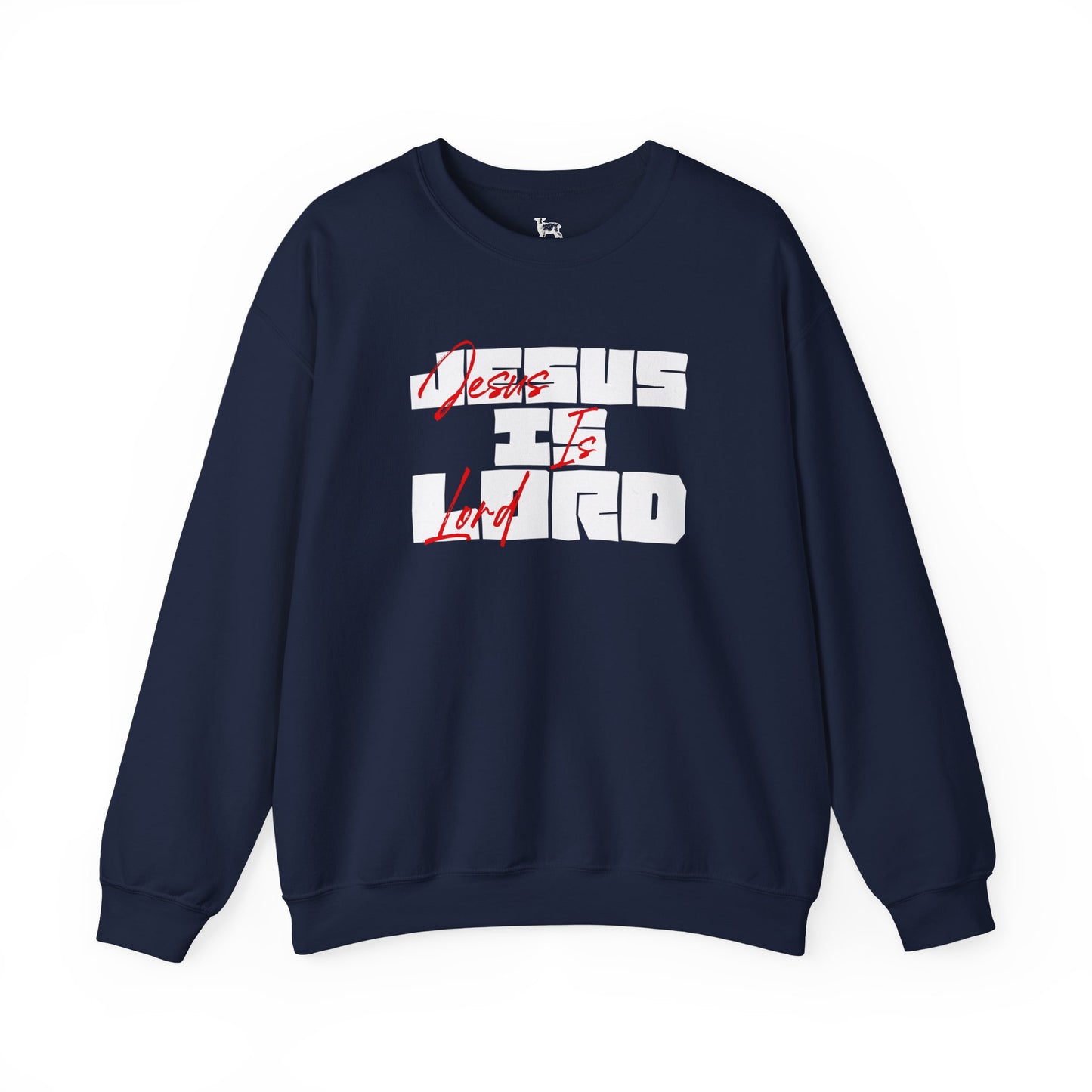 JESUS IS LORD - Unisex Sweatshirt