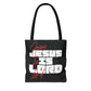 JESUS IS LORD - Tote Bag