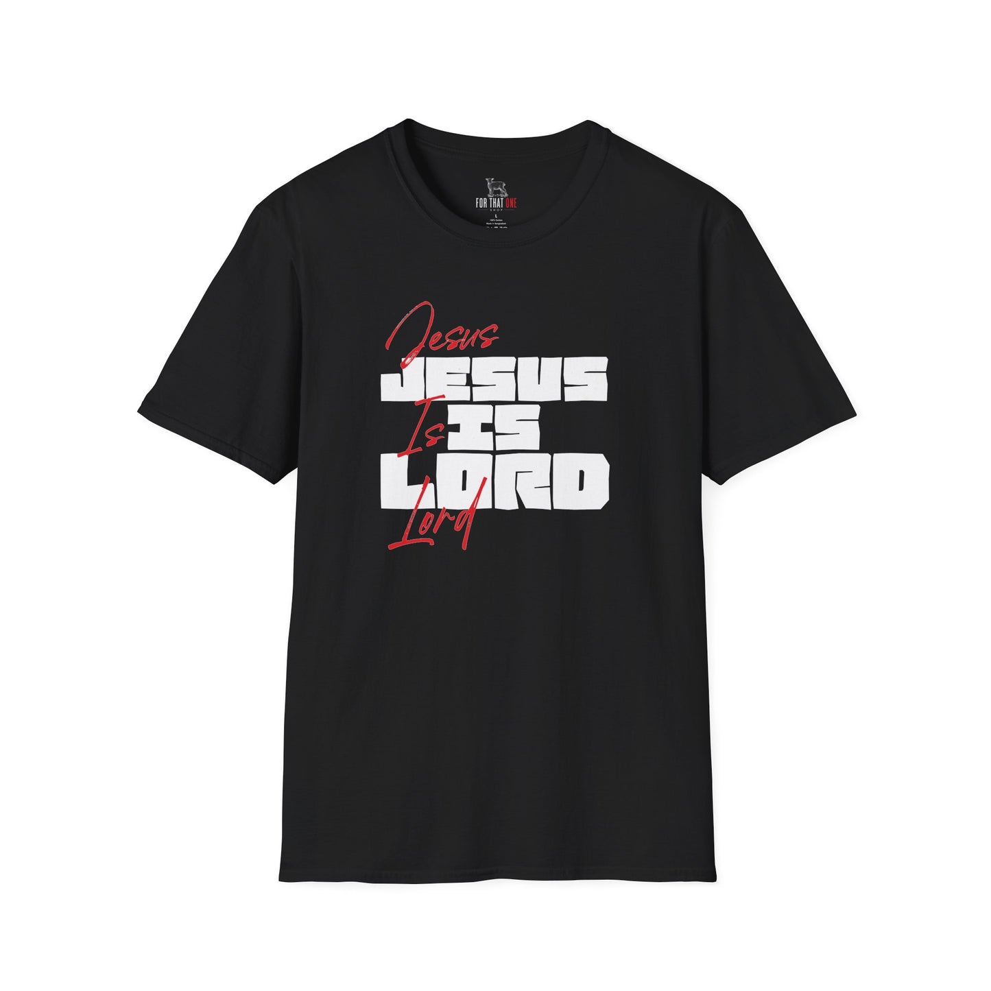 JESUS IS LORD - Unisex T-Shirt